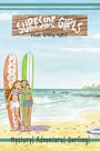 "Surfside Girls: the box set" oben, "Mystery! Adventure! Surfing!" unten. Zwei Mädchen mit Surfbrettern am Strand.