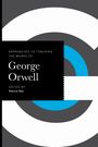 Approaches to Teaching the Works of George Orwell, Buch