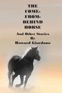 Howard Giordano: THE COME-FROM-BEHIND HORSE And Other Stories, Buch