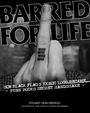 Stewart Dean Ebersole: Barred for Life: How Black Flag's Iconic LOGO Became Punk Rock's Secret Handshake, Buch