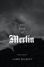 Larry Beckett: The Book of Merlin, Buch
