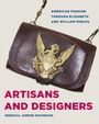 Rebecca Jumper Matheson: Artisans and Designers, Buch