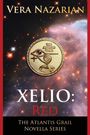 "Vera Nazarian, Xelio: Red, The Atlantis Grail Novella Series." Goldenes Medaillon mit Auge, Sternenhintergrund.