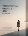 Mahyar Amouzegar: Tomorrow Brings Joy, Buch