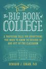Deborah J Cohan: The Big Book of College, Buch