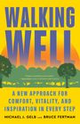 Michael J Gelb: Walking Well, Buch
