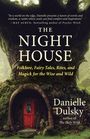 Danielle Dulsky: The Night House, Buch