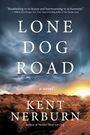 Kent Nerburn: Lone Dog Road, Buch