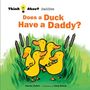 Harriet Ziefert: Does a Duck Have a Daddy?, Buch