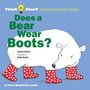 Harriet Ziefert: Does a Bear Wear Boots?, Buch
