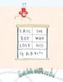 Jenni Desmond: Eric, The Boy Who Lost His Gravity, Buch