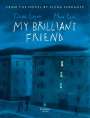 Chiara Lagani: My Brilliant Friend: The Graphic Novel: Based on the Novel by Elena Ferrante, Buch