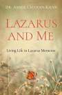 Asher Chanan-Khan: Lazarus and Me, Buch
