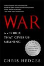 Chris Hedges: War Is a Force That Gives Us Meaning, Buch
