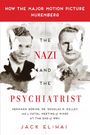 Jack El-Hai: The Nazi and the Psychiatrist, Buch