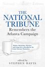 : The National Tribune Remembers the Atlanta Campaign, Buch