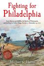 Michael C Harris: Fighting for Philadelphia, Buch