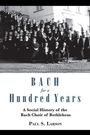 Paul S Larson: Bach for a Hundred Years, Buch
