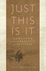 Taigen Dan Leighton: Just This Is It: Dongshan and the Practice of Suchness, Buch