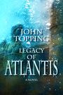 John Topping: Legacy of Atlantis, Buch