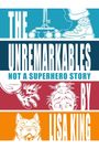 Lisa King: The Unremarkables, Buch