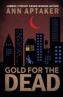 Ann Aptaker: Gold for the Dead, Buch