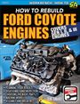 Jim Smart: Ford Coyote Engines: Rebuild, Buch