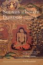 Karl Brunnhoelzl: Sounds of Innate Freedom, Buch