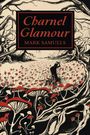 Mark Samuels: Charnel Glamour, Buch