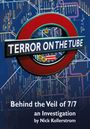 Nick Kollerstrom: Terror on the Tube, Buch