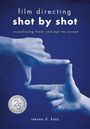 Steve D Katz: Film Directing: Shot by Shot - 25th Anniversary Edition, Buch