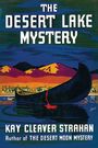Kay Cleaver Strahan: The Desert Lake Mystery, Buch