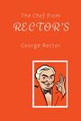 George Rector: The Chef from Rector's, Buch