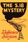 Schwarze Silhouette eines Zugs unter gelbem Himmel, rote Schrift: "The 5.18 Mystery" und "J. Jefferson Farjeon".