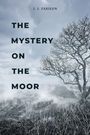 J. J. Farjeon: The Mystery on the Moor, Buch