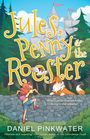 Daniel Pinkwater: Jules, Penny & the Rooster, Buch