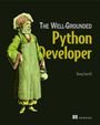 Doug Farrell: Well-Grounded Python Developer, The, Buch