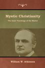 William W. Atkinson: Mystic Christianity, Buch