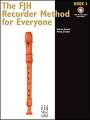: The Fjh Recorder Method for Everyone 1, Buch