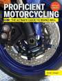 David L Hough: Proficient Motorcycling, 3rd Edition, Buch