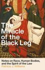 Patricia J. Williams: The Miracle of the Black Leg, Buch