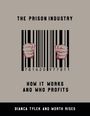 Bianca Tylek: The Prison Industry, Buch
