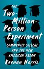 Keenan Norris: The Two-Million-Person Experiment, Buch