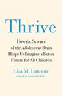 Lisa M Lawson: Thrive, Buch