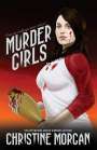 Morgan: Murder Girls, Buch
