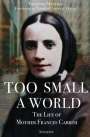 Theodore Maynard: Too Small a World, Buch