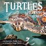 Liza Ketchum: Turtles Heading Home!, Buch