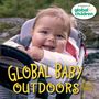 Text: "GLOBAL BABY OUTDOORS" und "global fund for children". Ein lächelndes Baby in einem Kindersitz, im Freien.
