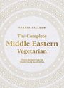 Habeeb Salloum: The Complete Middle Eastern Vegetarian, Buch