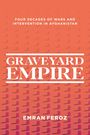 Emran Feroz: Graveyard Empire, Buch
